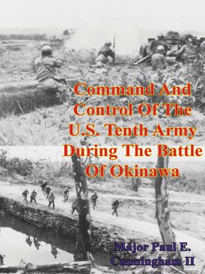 cover image of Command and Control of the U.S. Tenth Army During the Battle of Okinawa